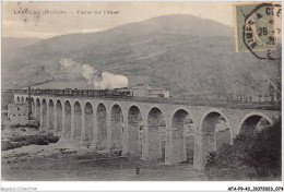 AFAP9-43-0913 - LANGEAC - Viaduc Sur L'allier - Langeac