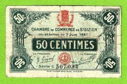 FRANCE / CHAMBRE De COMMERCE De SAINT DIZIER / 50 CENT./ 7 JUIN 1921 / N° 507,034 / SERIE C - Camera Di Commercio