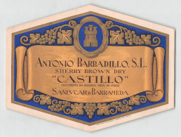 00091 "ANTONIO BARBADILLO S.L. - CASTILLO - SHERRY BROWN DRY - SANLUCARE BARRAMEDA" ETICH ORIG II QUARTO XX SEC. - Andere & Zonder Classificatie