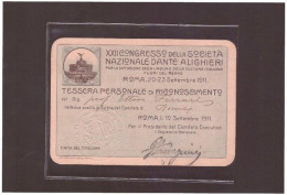 Tessera 1911 - XXII CONGRESSO DELLA SOCIETA' NAZIONALE "DANTE ALIGHIERI" - ROMA Intestata - Membership Cards