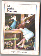 Livre Minuscule - Contes : Junior : " La Petite Poucette "  - D'après H. C. Andersen : édition Jacques Riquier - Cuentos