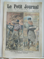 LE PETIT JOURNAL N°1067 – 30 AVRIL 1911 – LE CHAMPAGNE – JACQUERIE CHAMPENOISE – CAVALIERS FANTASIA EN TUNISIE - Le Petit Journal