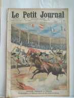 LE PETIT JOURNAL N°1069 – 14 MAI 1911 – CORRIDA A TOULON – BANDERILLERO – MAROC COURRIER DE FEZ – CAVALIERS - Le Petit Journal