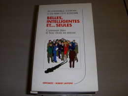 LIVRE COWAN Et KINDER BELLES INTELLIGENTES Et..SEULES Ed LAFFONT 1986 230pages - Politica