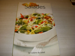 CUISINE LIVRE CUISINE Du SOLEIL Les SALADES 2006 110p. Couleur                   - Gastronomia