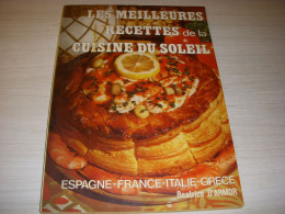 CUISINE LIVRE Beatrice D'ARMOR MEILLEURES RECETTES De La CUISINE Du SOLEIL 60p.  - Gastronomie