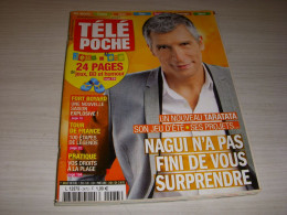 TELE POCHE 2473 01.07.2013 NAGUI FORT BOYARD Bruno GUILLON SERIE BONES BOREANAZ - Televisie