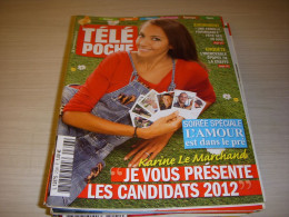 TELE POCHE 2396 09.01.2012 Karine Le MARCHAND COTILLARD LIGNAC GUILFOYLE - Televisie