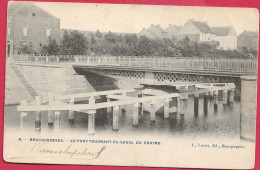 C.P. Bracquegnies = Le  Pont  Tournant  Du  Canal  Du  Centre - La Louviere