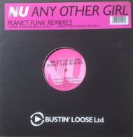 NU - Any Other Girl (Planet Funk Remixes) (12") - 45 Rpm - Maxi-Single