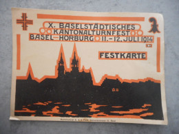 SUISSE, BALE, BASEL, 1914, PROGRAMME BASELSTADTISCHES KANTONALTURNFEST, BASEL HORBURG JULI 1914, FESTKARTE - Afiches