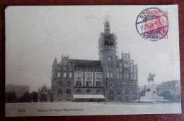 AK Stolp ; Rathaus Mit Kaiser Wilhelmdenkmal - Pommern