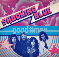 * LP *  SHOCKING BLUE - GOOD TIMES (Holland 1974) - Rock