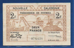 NEW CALEDONIA - Nouméa  - P.56a – 2 Francs 1943 XF+, S/n 070,421 - Nouméa (Nieuw-Caledonië 1873-1985)