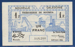 NEW CALEDONIA - Nouméa  - P.55a – 1 Franc 1943 XF/AU, S/n 146,286 - Nouvelle-Calédonie 1873-1985