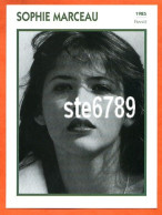 SOPHIE MARCEAU 1985 France  Filmographie Biographie Fiche Acteur Actrice Cinéma - Sonstige & Ohne Zuordnung