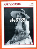 MARY PICKFORD 1925 Etats Unis Filmographie Biographie Fiche Acteur Actrice Cinéma - Other & Unclassified
