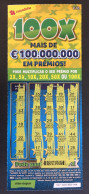 116 U, PORTUGAL, Lottery Ticket« Raspadinha », « Instant Lottery », « 100 X Mais De €100.000.000 ... », Nº 537 - Billets De Loterie