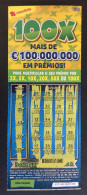 116 U, PORTUGAL, Lottery Ticket« Raspadinha », « Instant Lottery », « 100 X Mais De €100.000.000 ... », Nº 537 - Biglietti Della Lotteria