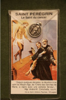 Médaille Religieuse Saint Pérgrin  Cancer  - Religious Medal - Religion & Esotérisme