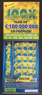 116 U, PORTUGAL, Lottery Ticket« Raspadinha », « Instant Lottery », « 100 X Mais De €100.000.000 ... », Nº 537 - Lottery Tickets