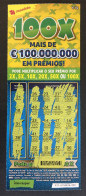 116 U, PORTUGAL, Lottery Ticket« Raspadinha », « Instant Lottery », « 100 X Mais De €100.000.000 ... », Nº 537 - Lottery Tickets