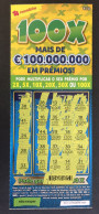 116 U, PORTUGAL, Lottery Ticket« Raspadinha », « Instant Lottery », « 100 X Mais De €100.000.000 ... », Nº 537 - Loterijbiljetten