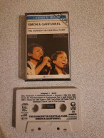 K7 Audio : Simon & Garfunkel - The Concert In Central Park - Audiokassetten