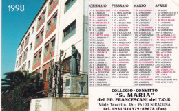 Calendarietto - Collegio Convito - S.maria - Dei Pp.francescani Del T.o.r. - Siracusa - Anno 1998 - Petit Format : 1991-00