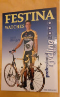 Autographe Michael Klinger Festina Watches 2000 - Ciclismo