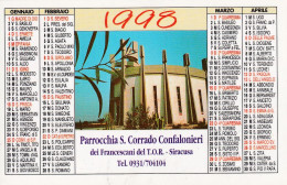 Calendarietto - Parrocchia S.corrado Confalonieri  Dei Francescani Del T.o.r. - Siracusa - Anno 1998 - Petit Format : 1991-00