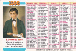 Calendarietto - S.domenico Savio - Direzione Generale Don Bosco - Roma - Anno 1998 - Petit Format : 1991-00