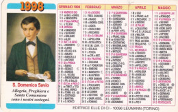 Calendarietto - S.domenico Savio - Editrice Elle Di Ci - Leumann - Torino - Anno 1998 - Petit Format : 1991-00