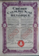 Crédit Communal De Belgique - Emprunt à Lots - 5% - 1932 - Banca & Assicurazione