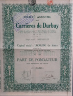 Carrières De Durbuy - 1924 - Bruxelles - Part De Fondateur - Mijnen