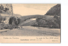 CASTELLANE - Vallée Du Verdon - Le Pont Du Roc - Très Bon état - Castellane