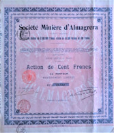 Société Minière D'Almagrera - Paris - 1911 - Action De 100 Francs - Mijnen