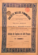 S.A. Société Belge Financière  - Action De Capital De 500 Francs - Banca & Assicurazione