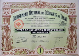 Groupement National Des Débitants De Tabac - 1930 - Paris -action De 100 Francs - Deco ! - Agricoltura