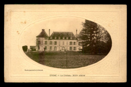 78 - EPONE - LE CHATEAU - Epone