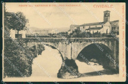 Udine Cividale Ponte Sul Natisone Collegio Nazionale PIEGA Cartolina RB6801 - Udine