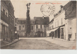 17 ARNAY-LE-DUC - Place Carnot - Aignay Le Duc