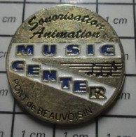 1618B Pin's Pins / Beau Et Rare : MUSIQUE / SONORISATION ANIMATION MUSIC CENTER PONT DE BEAUVOISIN - Musique