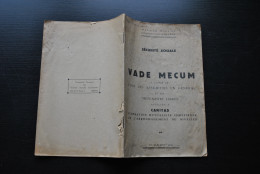 Sécurité Sociale Vade Mecum à L'usage De Tous Les Assujettis Et Des Mutualistes Libres Affiliés à SECURITAS 1946 WILLOT - Belgique