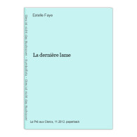 La Dernière Lame - Sonstige & Ohne Zuordnung