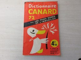 DICTIONNAIRE Du CANARD ANNEE 1972 Avec Les PAGES NOIRES De L'IMMOBILIER          - Politique