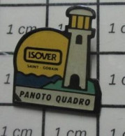 511c Pin's Pins / Belle Qualité Et TB état !!!! : MARQUES : ISOVER PANOTOIT QUATRO PHARE - Marcas Registradas