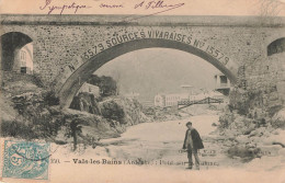ARDECHE  VALS LES BAINS Pont Sur La Volane - Vals Les Bains