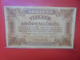 HONGRIE (TAX PENGÖ) 10.000 ADOPENGÖ 1946 Circuler (B.33) - Hongarije