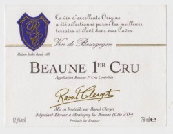 Étiquette Neuve " BEAUNE 1er CRU " Raoul Clerget Beaune (1261)_ev115 - Bourgogne